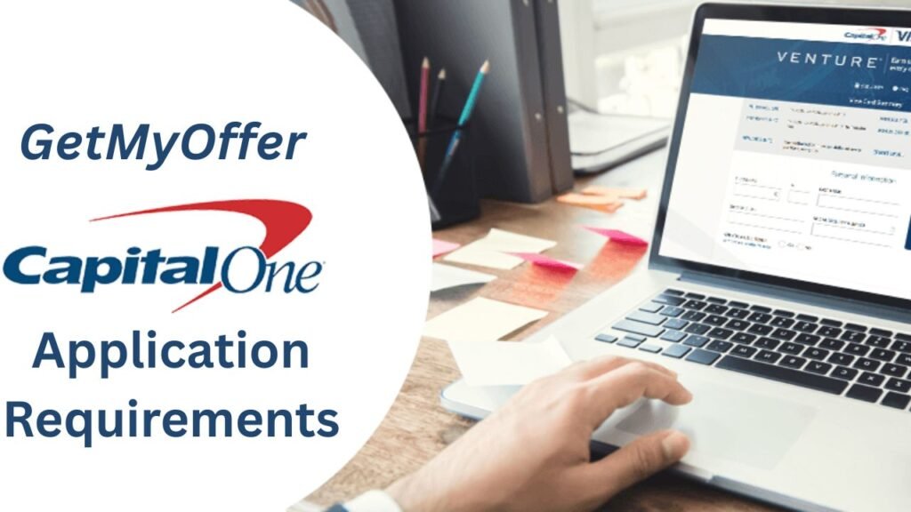 Capital One Credit Card Application Requirements